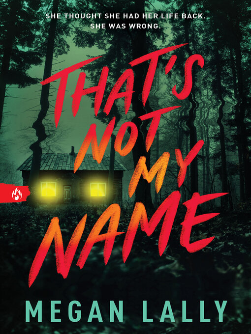 Title details for That's Not My Name by Megan Lally - Available